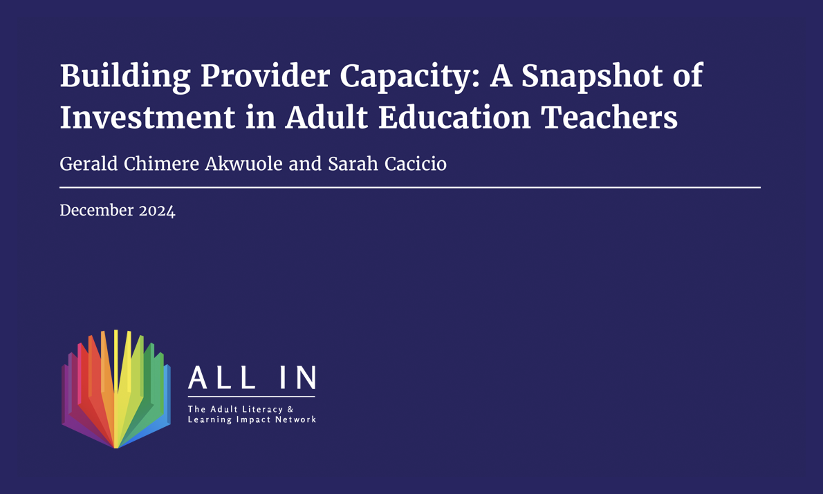 Building Provider Capacity: A Snapshot of Investment in Adult Education Teachers